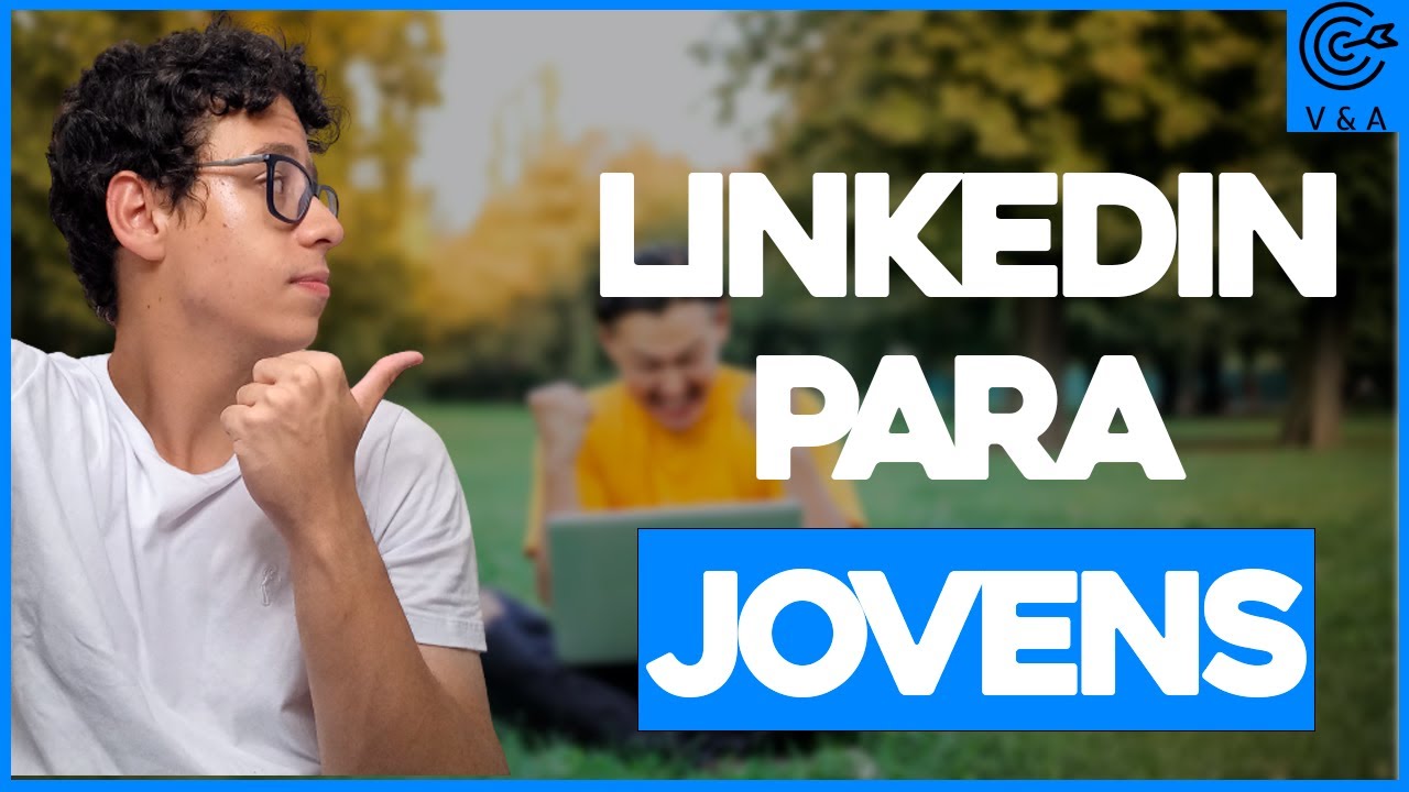 LINKEDIN PARA PRIMEIRO EMPREGO | Jovem Aprendiz