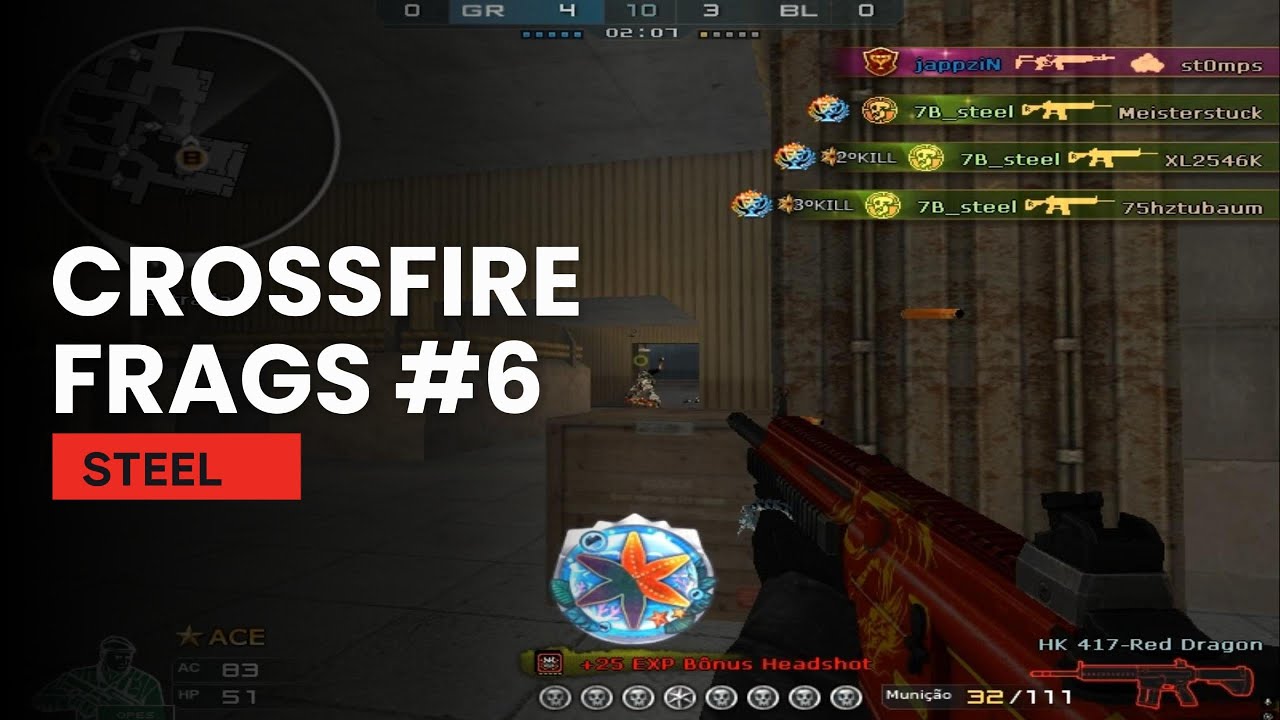CROSSFIRE = FRAGS STEEL #6