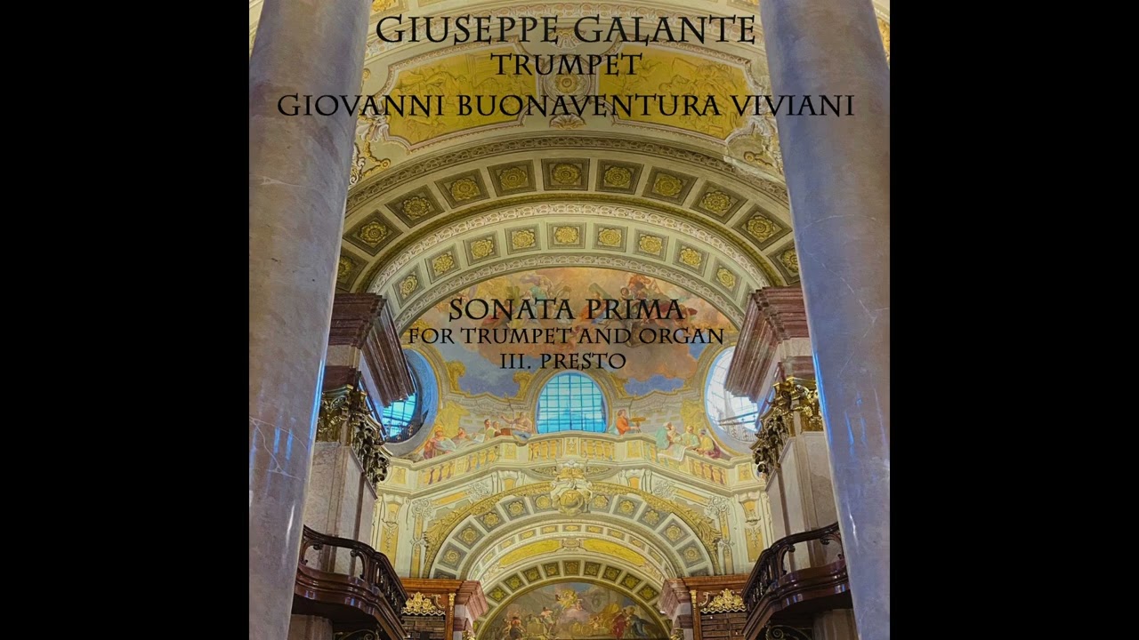 Giovanni Buonaventura Viviani: Sonata Prima in C Major for Trumpet and Organ: III. Presto