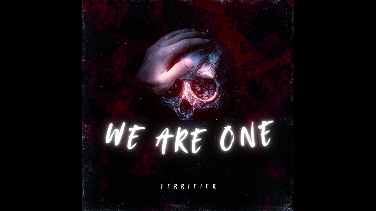 Terrifier  -  We Are One    (HARDCORE)