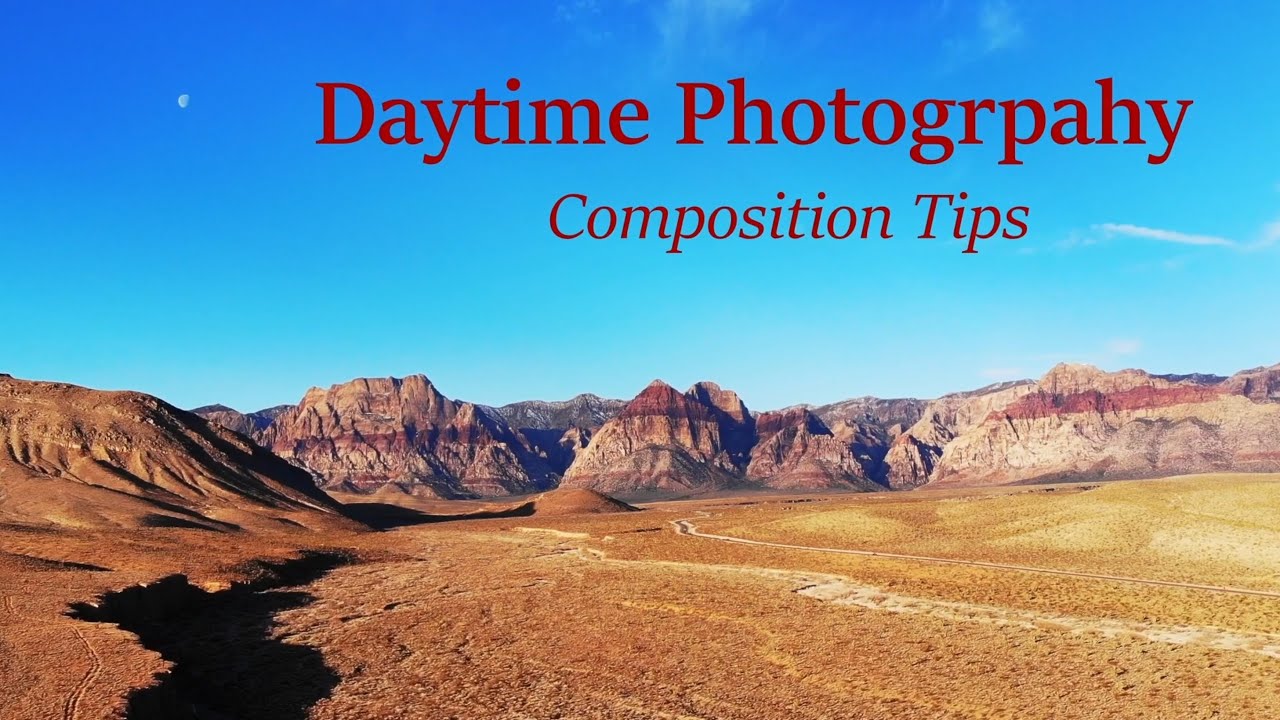 Daytime Photography Composition Tips