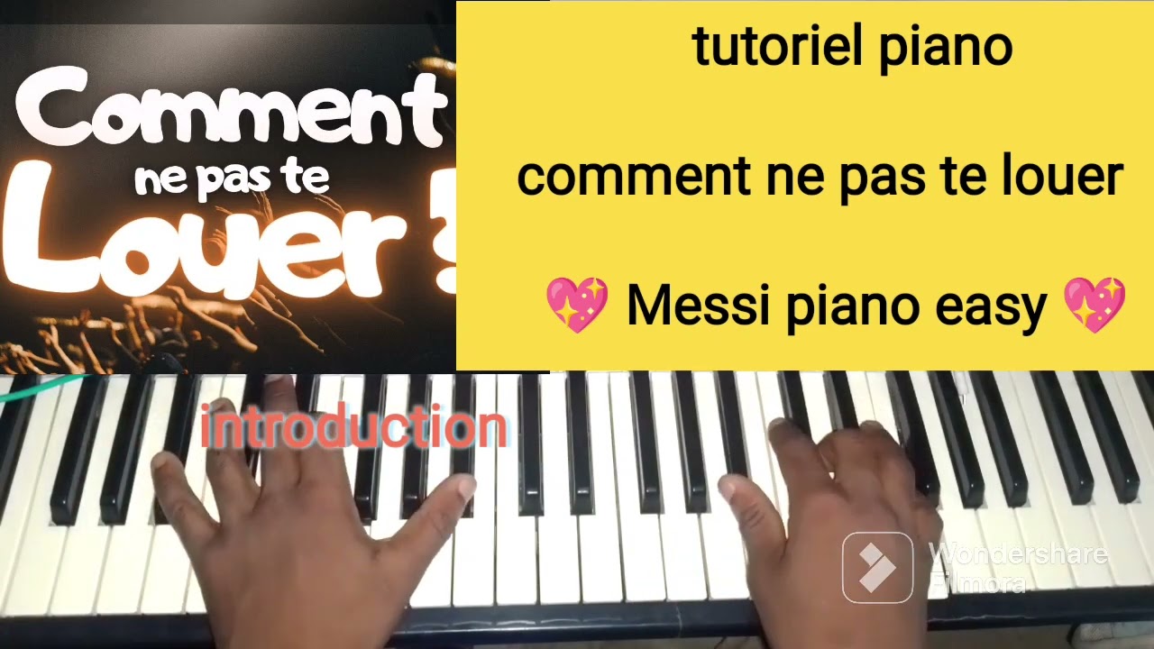 tutoriel piano 💖 comment ne pas te louer 💖