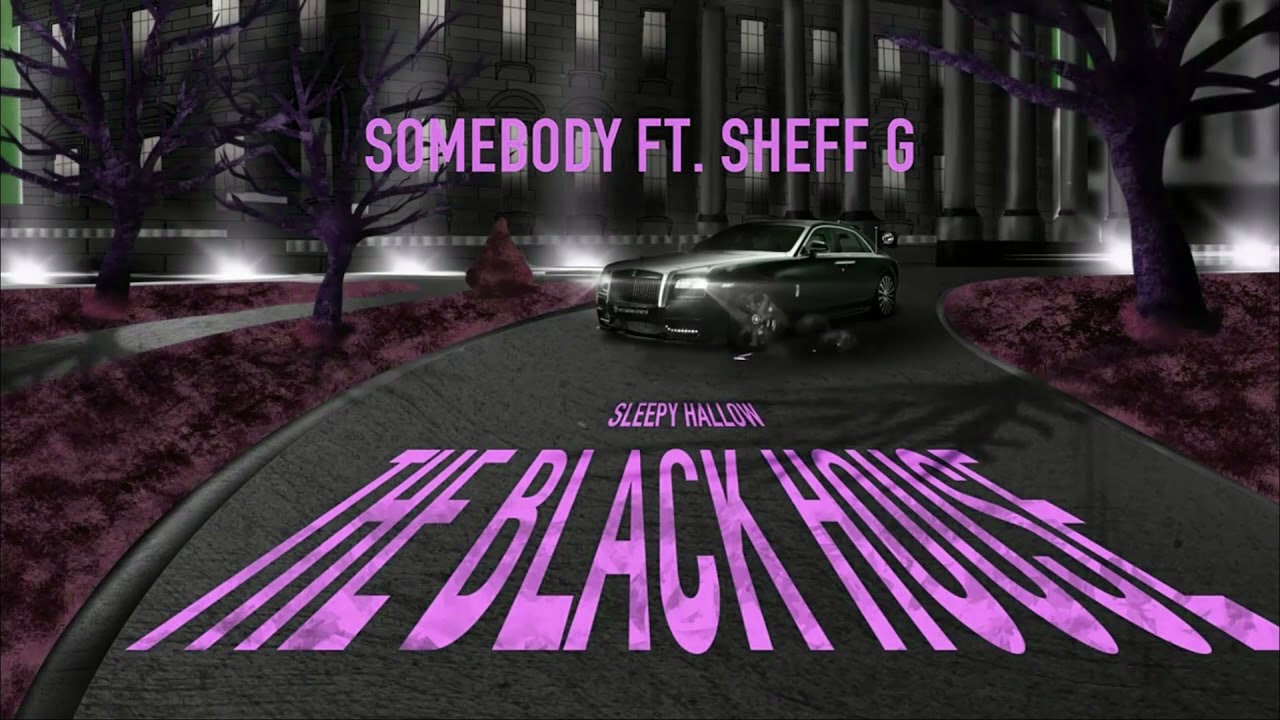 Sleepy Hallow & Sheff G - Somebody (Instrumental With Hook) First On YouTube! 2021