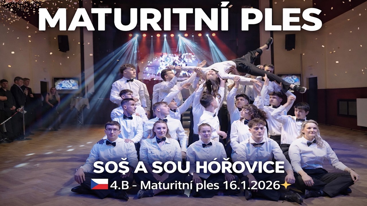 Maturitní ples Soš sou Hořovice  4B  2026