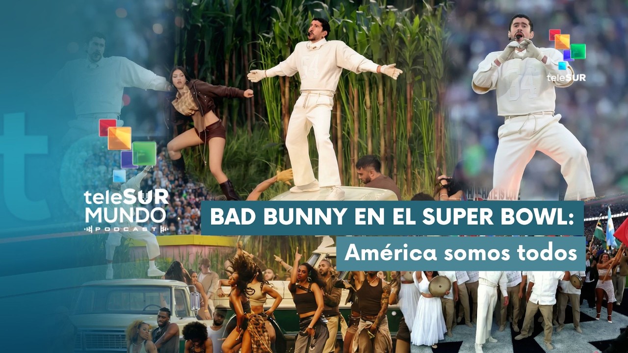 MUNDO PODCAST| Bad Bunny en el Super Bowl: América somos todos 14-02-2026