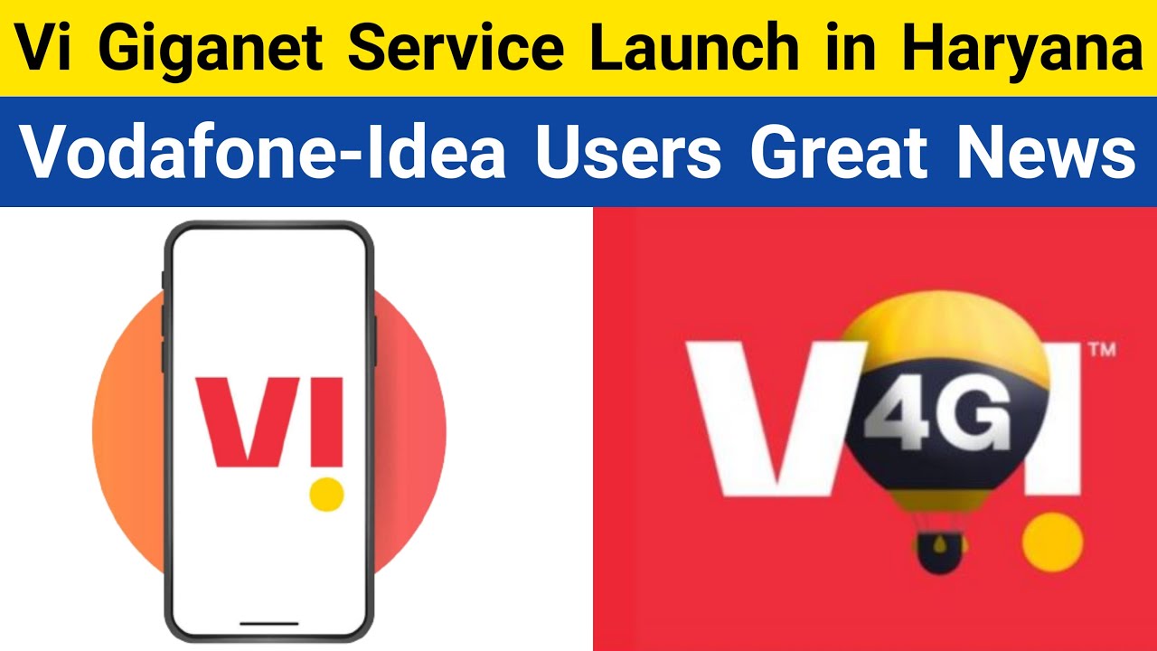 Vi Giganet 4G Launch In Haryana | Vi 4G Network Expansion In India 2021|Vi 4G Service Launch Haryana