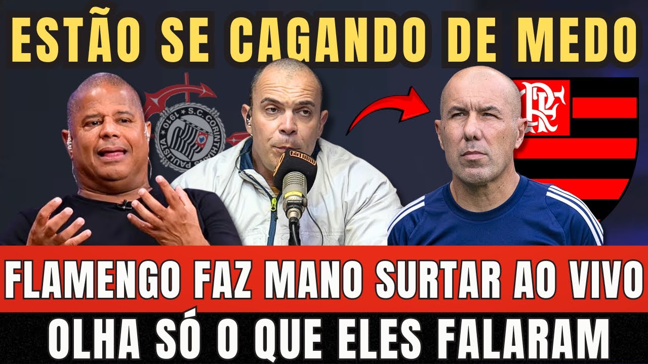 OS CORINTIANOS ESTÃO SE CAGANDO DE MEDO. FLAMENGO FAZ MANO SURTAR AO VIVO. OLHA O QUE ACONTECEU…😂😂😂