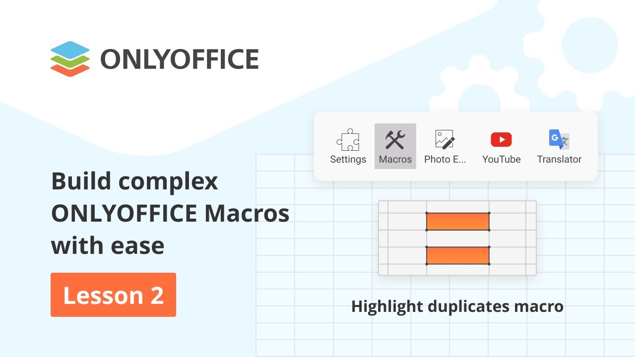 Lesson 2. Build complex ONLYOFFICE macros easily