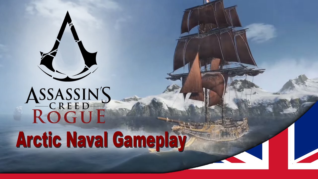 Assassin’s Creed ® Rogue Arctic Naval Gameplay Walkthrough [UK]