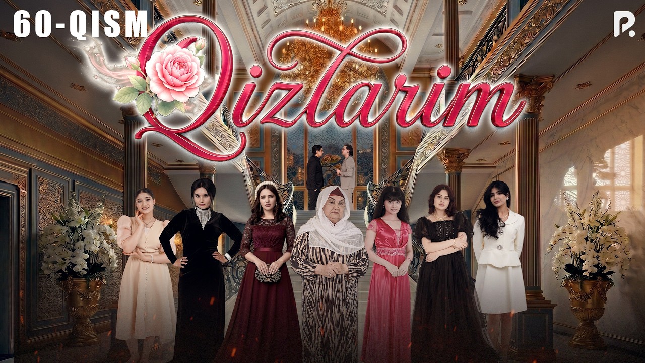 QIZLARIM 60-QISM | O&lsquo;zbek serial | Drama | 2026