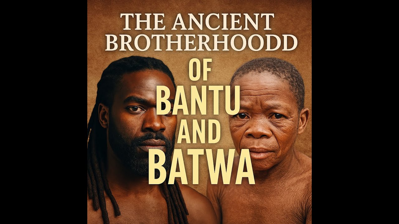 Bantu & Batwa The Lost Brotherhood of Ancient Africa