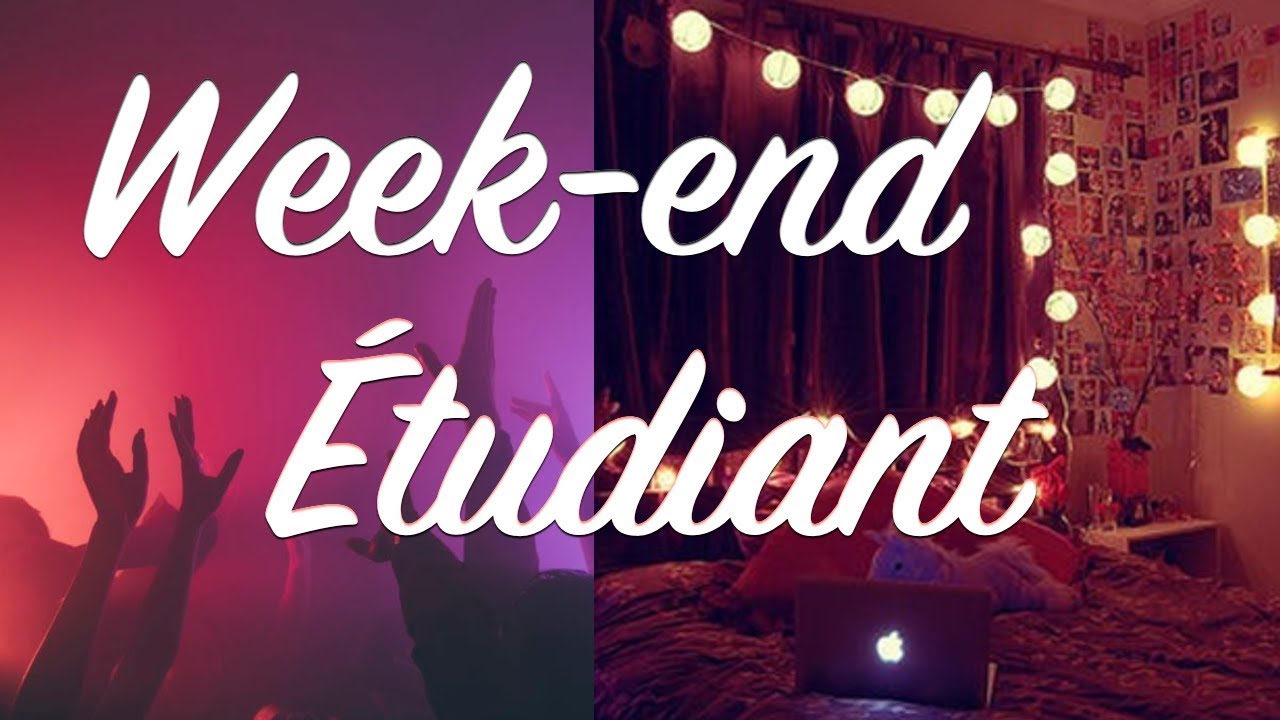 Week-end ÉTUDIANT : soirée, amis, rangement, night routine ..