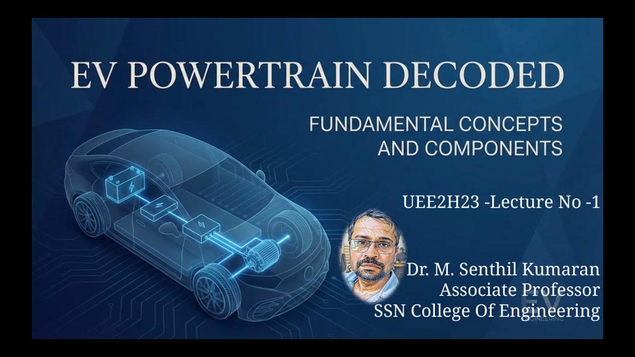 01 Lesson Fundamental Concepts and Components of EV Powertrain