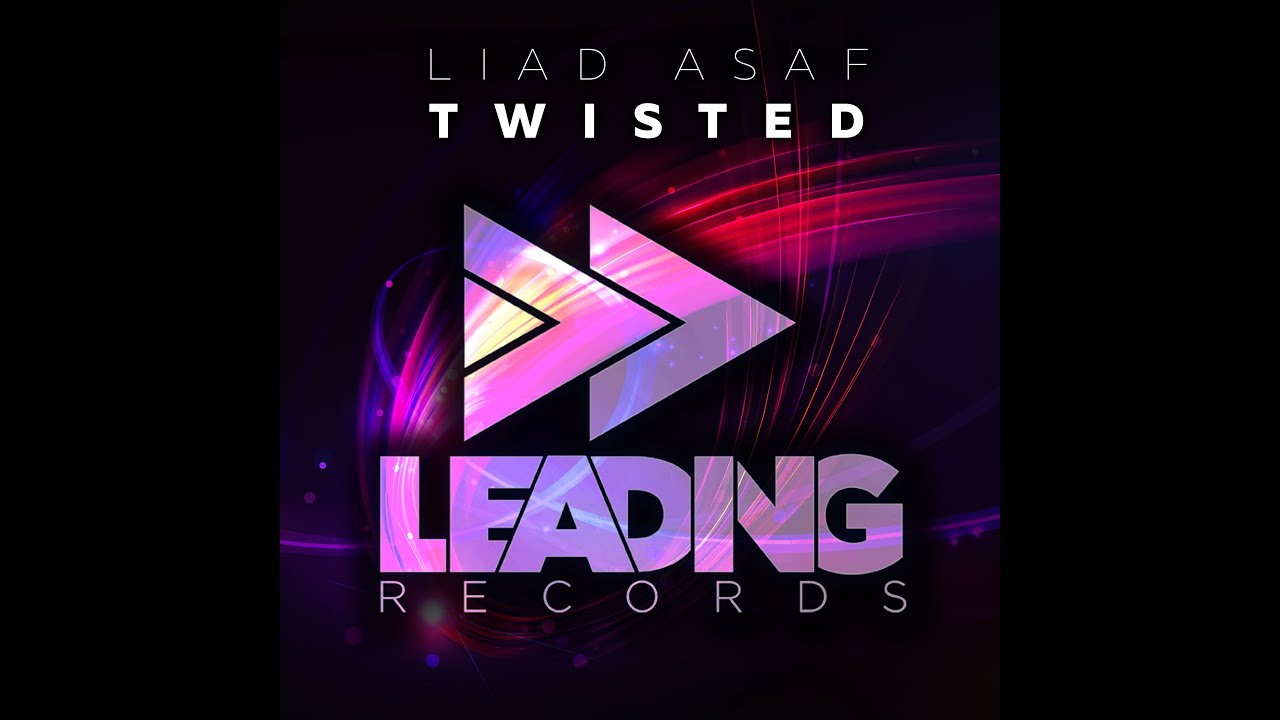 Liad Asaf - Twisted (Original Mix)
