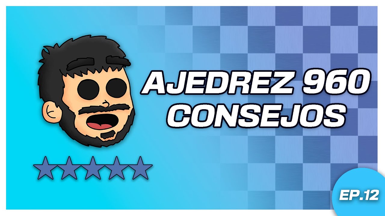 👉 Ajedrez 960: Consejos 🔥