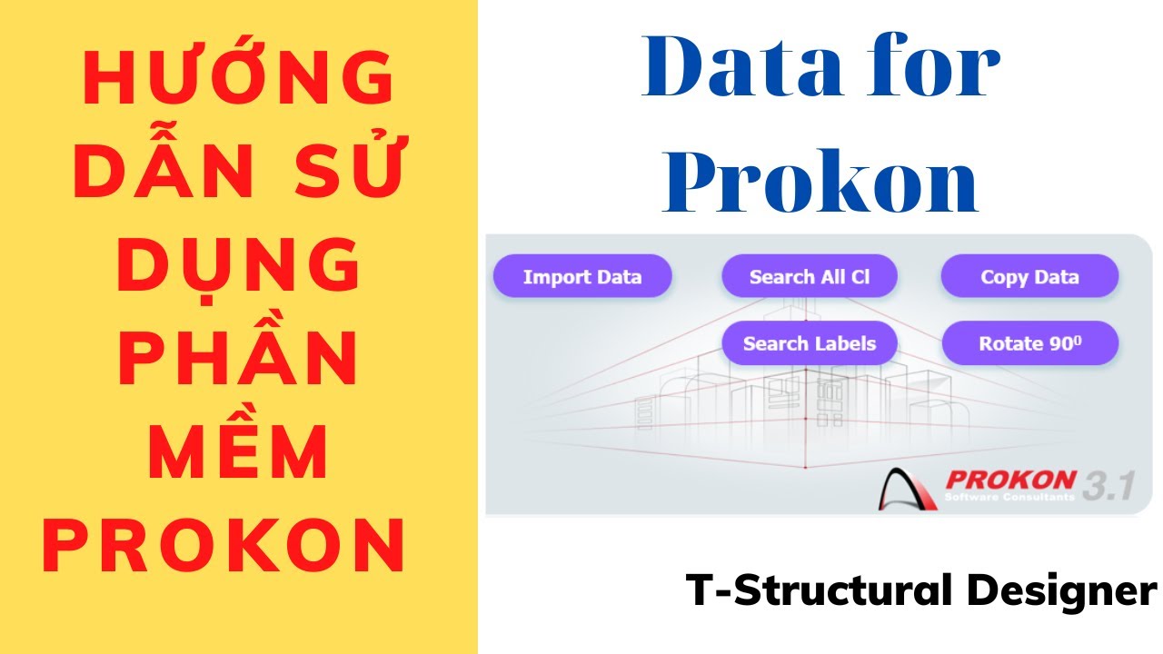 Prokon Software - HƯỚNG DẪN THIẾT KẾ CỘT BÊ TÔNG CỐT THÉP BẰNG PHẦN MỀM PROKON ||T-SD