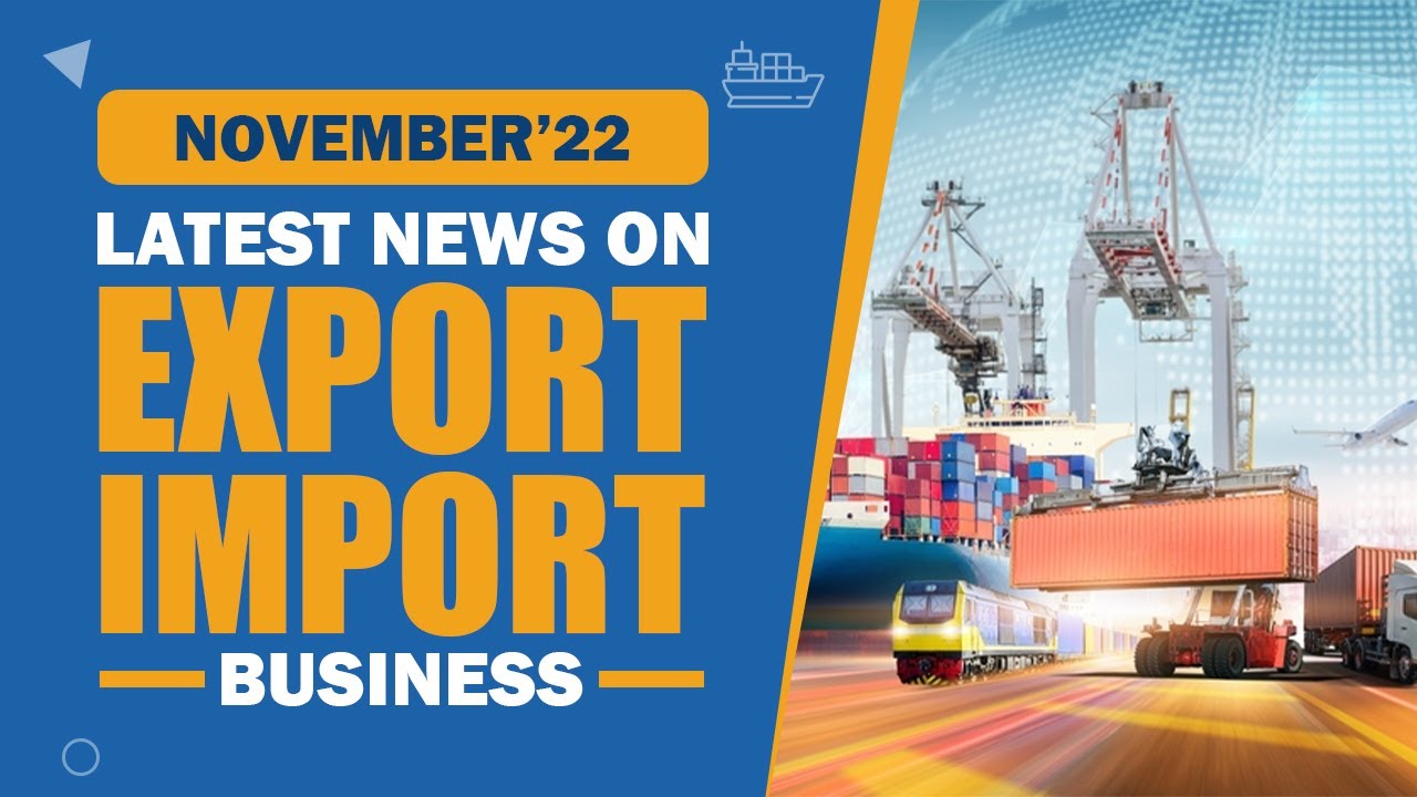 Latest India Exports News of November 2022 | Export Import Business | iiiEM