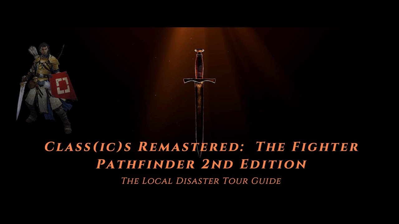 Class(ic)s Remastered:  The Fighter