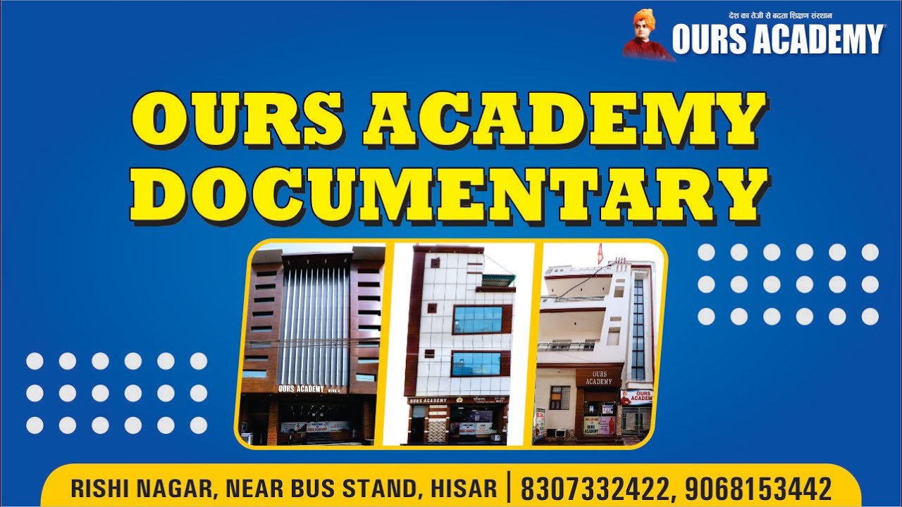 Ours Academy Documentary (Full Video) || #oursacademy #documentary