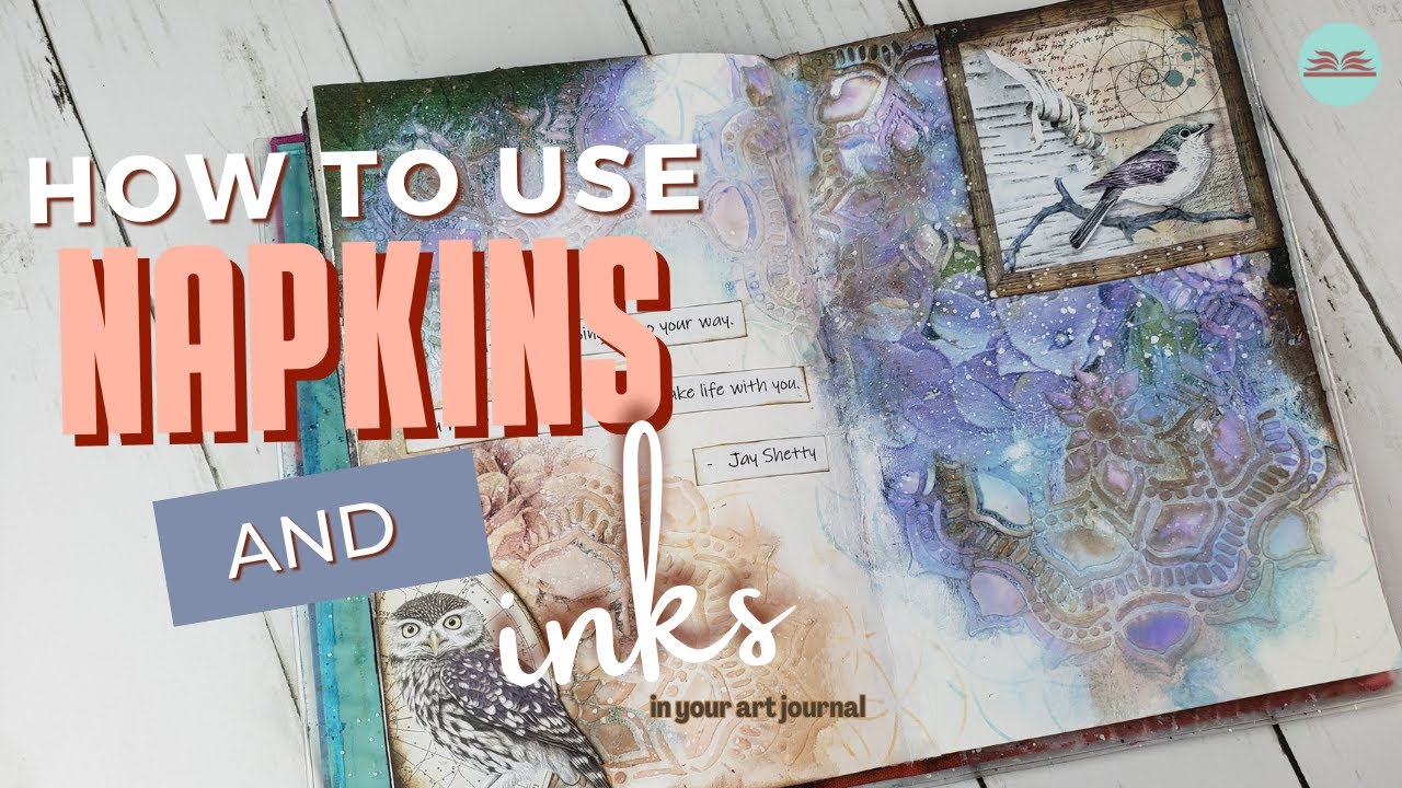 Transforming Napkins With Distress Oxide Sprays And Cosmos Stamperia Paper In My Art Journal!