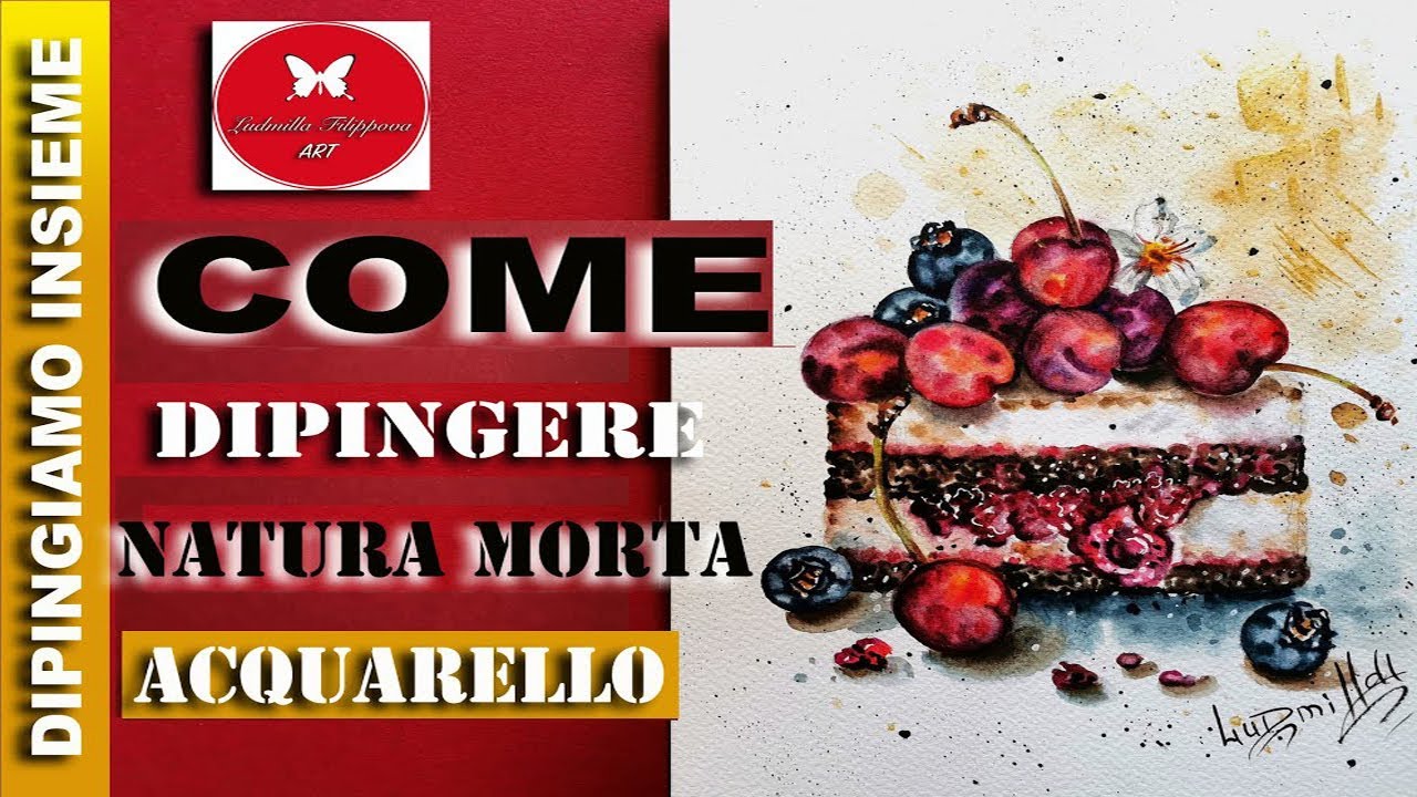 Come Dipingere Natura Morta ad Acquarello