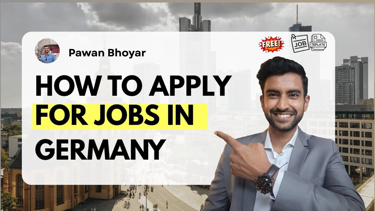 Job Applications in Germany - A Step by Step Guide (& Free Template)