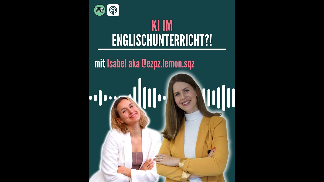 KI im Englischunterricht?! | mit Isabel