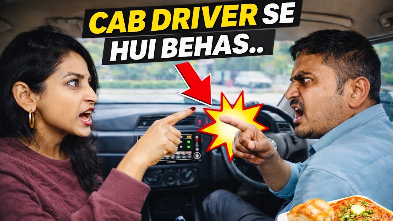 Cab Driver Ne Panga Le Liya 😡 Par Main Pav Bhaji Queen Nikli 👑| Shagun Varsha