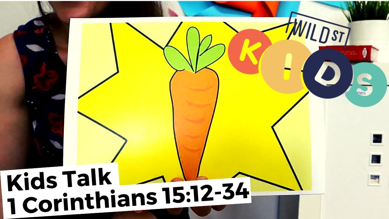 Kids Talk :: 1 Corinthians 15:12-34