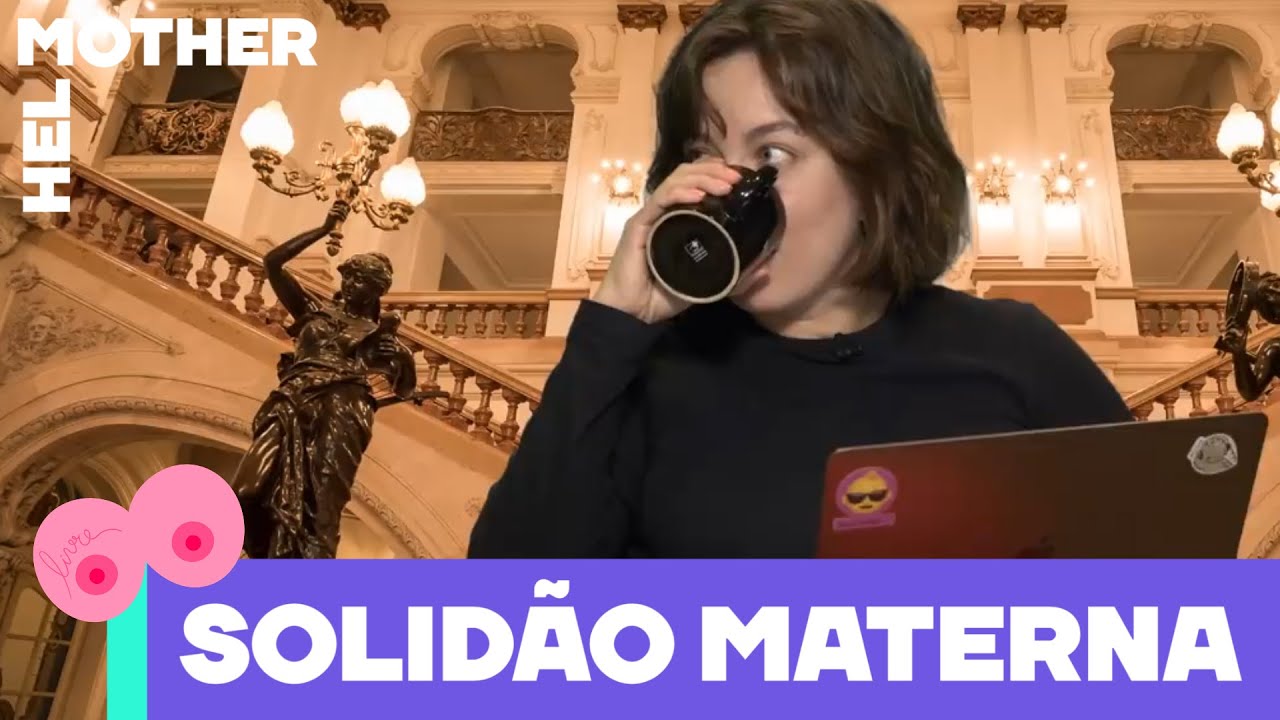 SOLIDÃO MATERNA | HEL MOTHER
