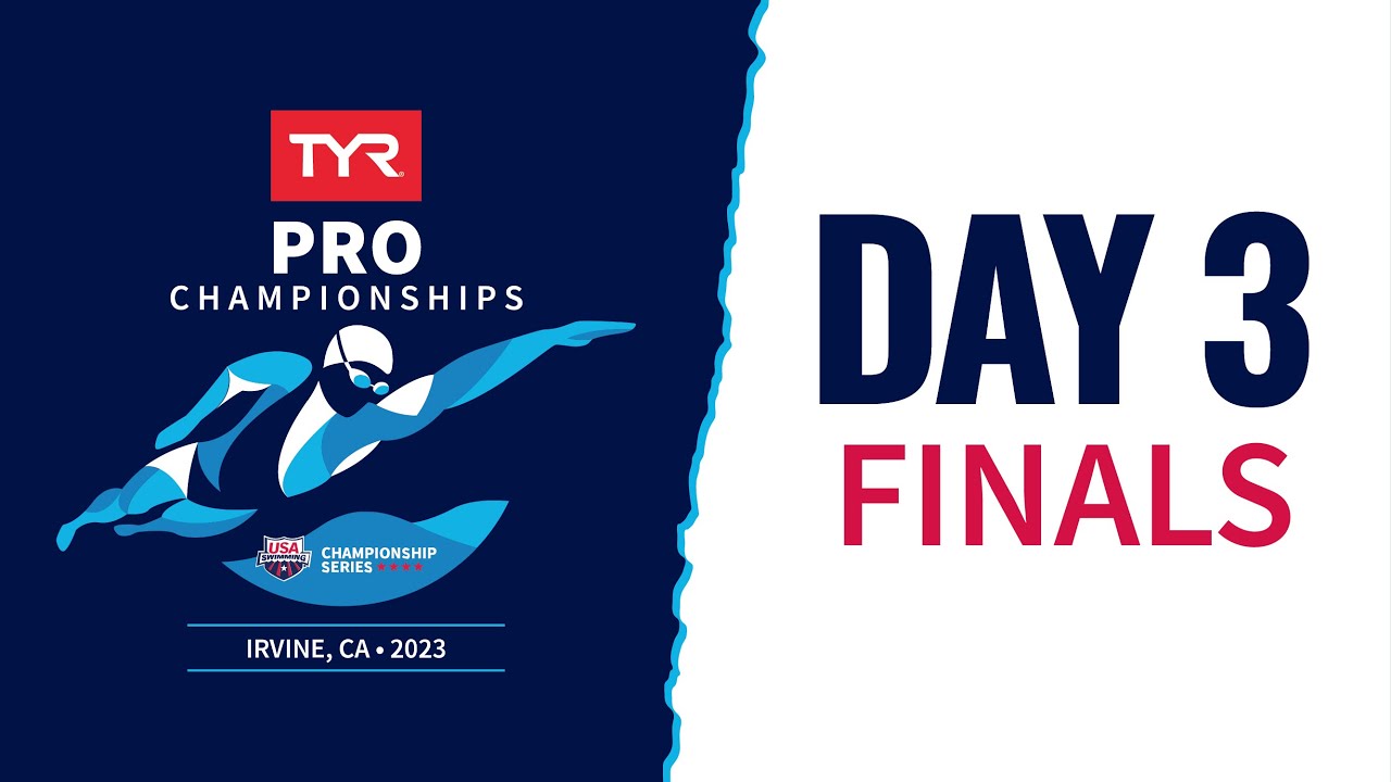 Day 3 Finals | 2023 TYR Pro Championships