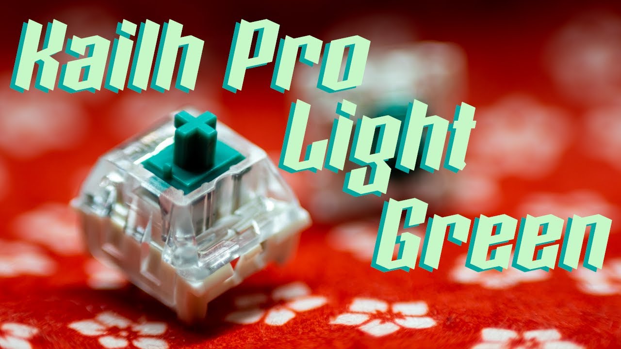 Kailh Pro Light Green Demo (Clicky)