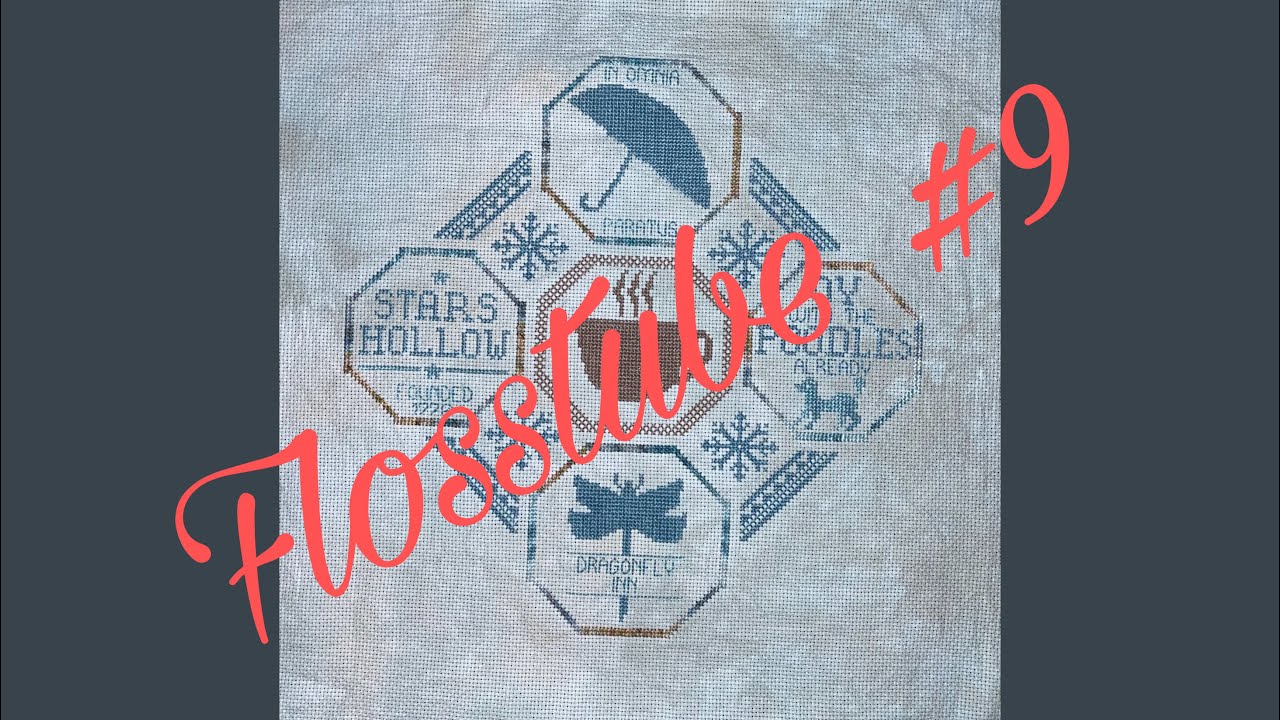 Flosstube #9 Three weeks worth of stitching PLUS Pacific northwest stitch summit!