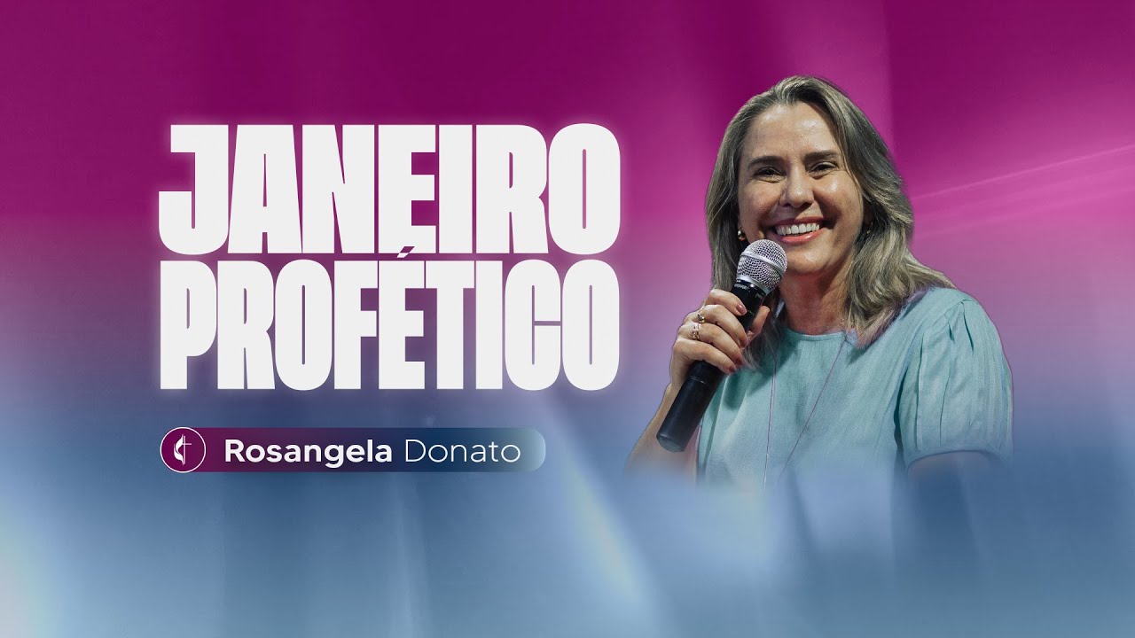 Janeiro Profético - 1° dia || O portal está aberto || Rosangela Donato