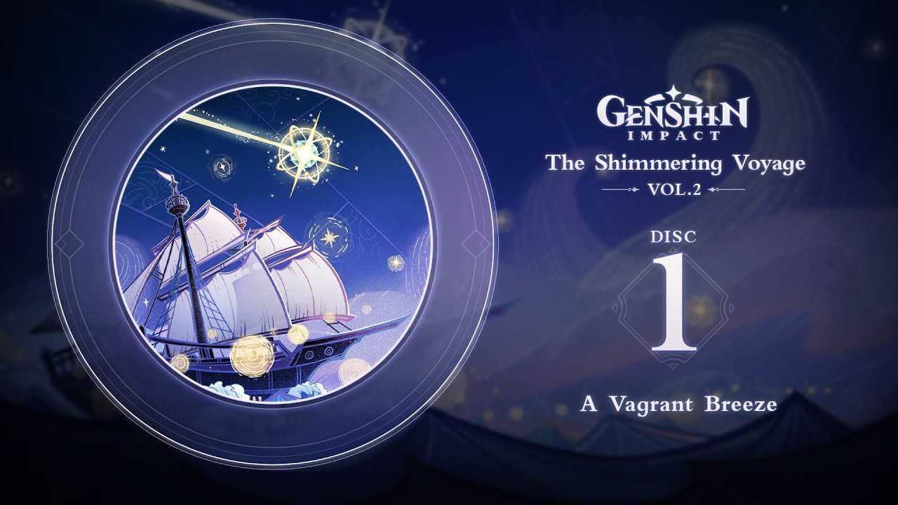The Shimmering Voyage Vol. 2 - Диск 1: A Vagrant Breeze｜Genshin Impact