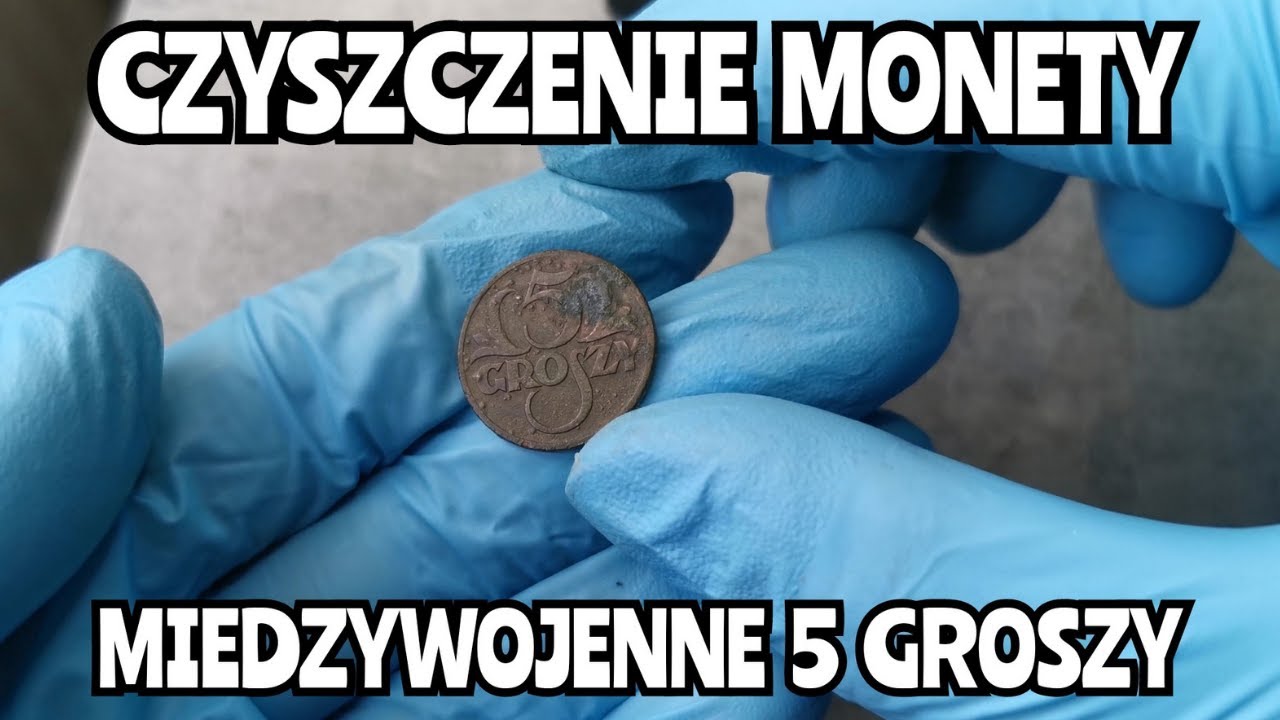 CZYSZCZENIE MONETY 5 GROSZY MIEDZYWOJENNE ( Le Crayon a Andre / A-Gora Num)