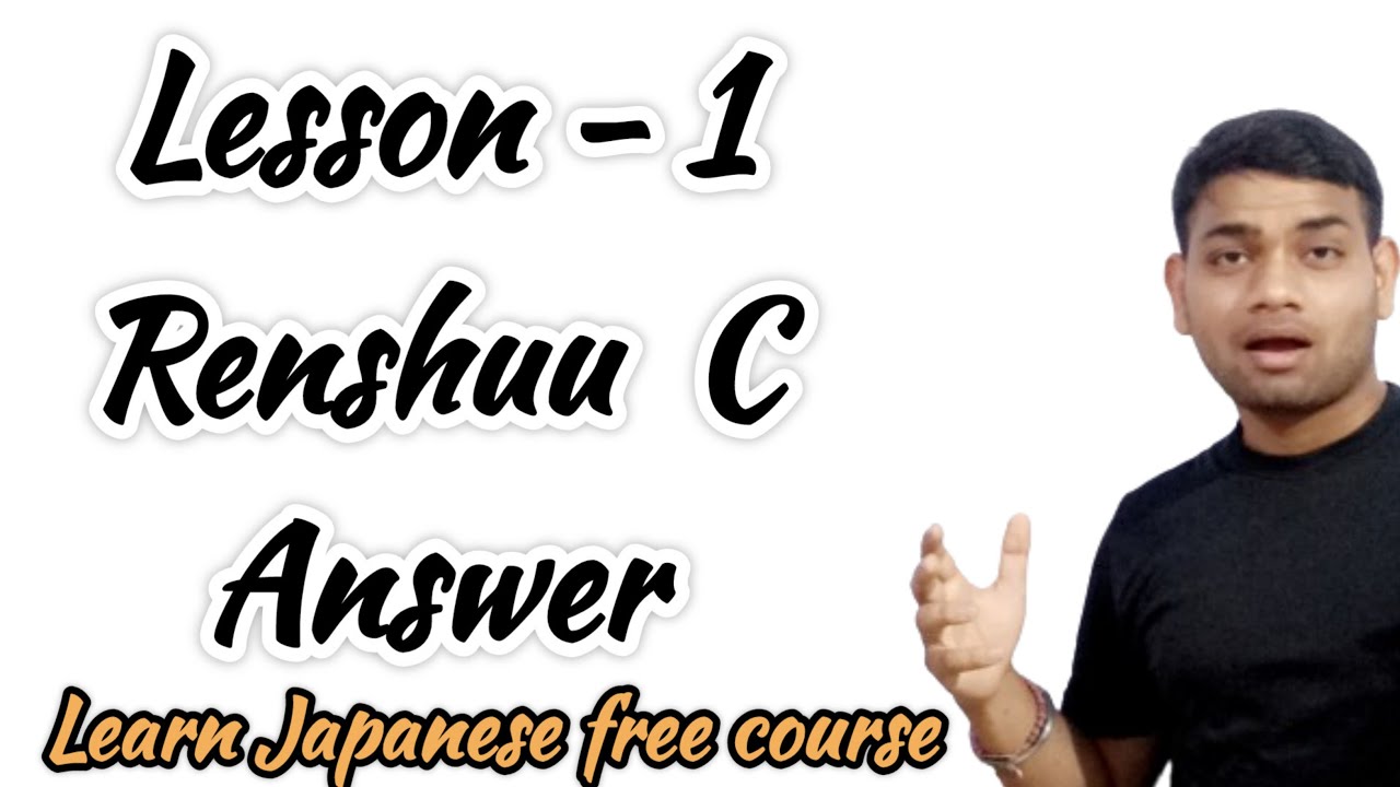 Lesson 1 renshuu c minna no nihnogo | minna no nihongo lesson 1 renshuu  C answer |resnhu c lesson 1