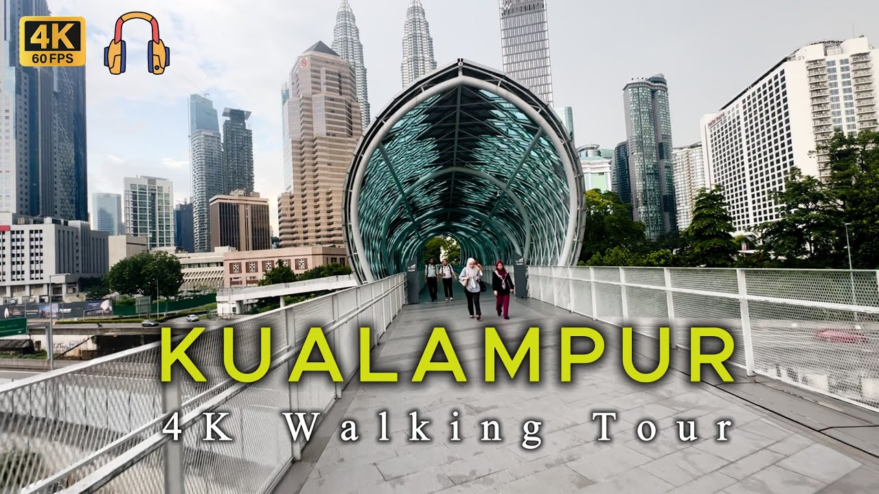 Kualalmpur Malaysia 4K Walking Tour (Petronas Tower, Downtown, Hotel, Local homes )
