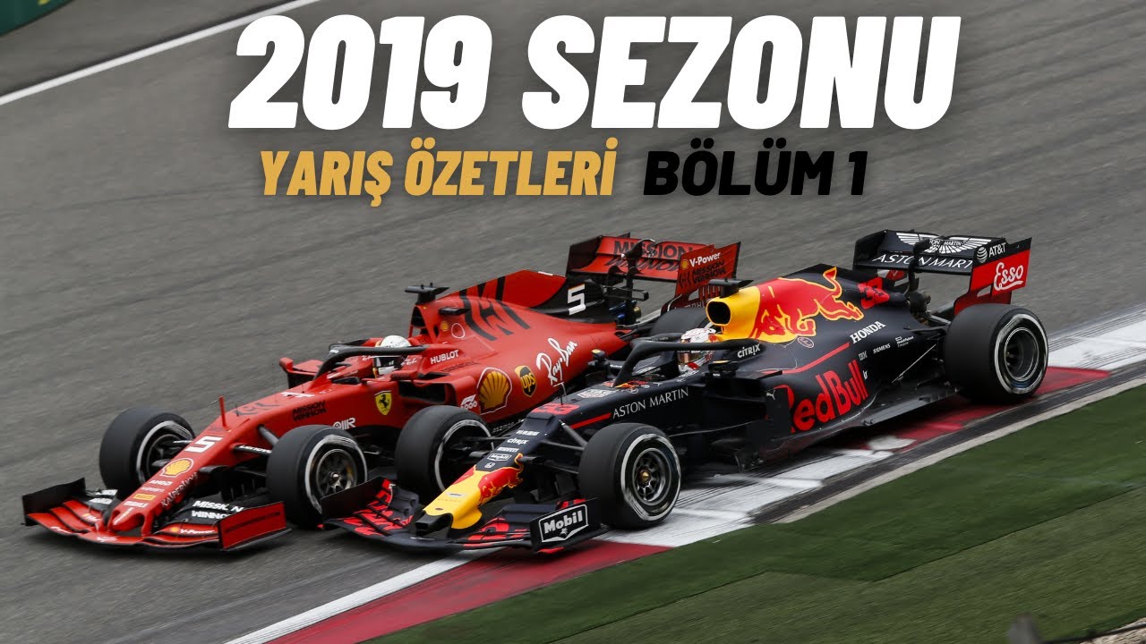 2019 SEZONU YARIŞ ÖZETLERİ - BÖLÜM 1
