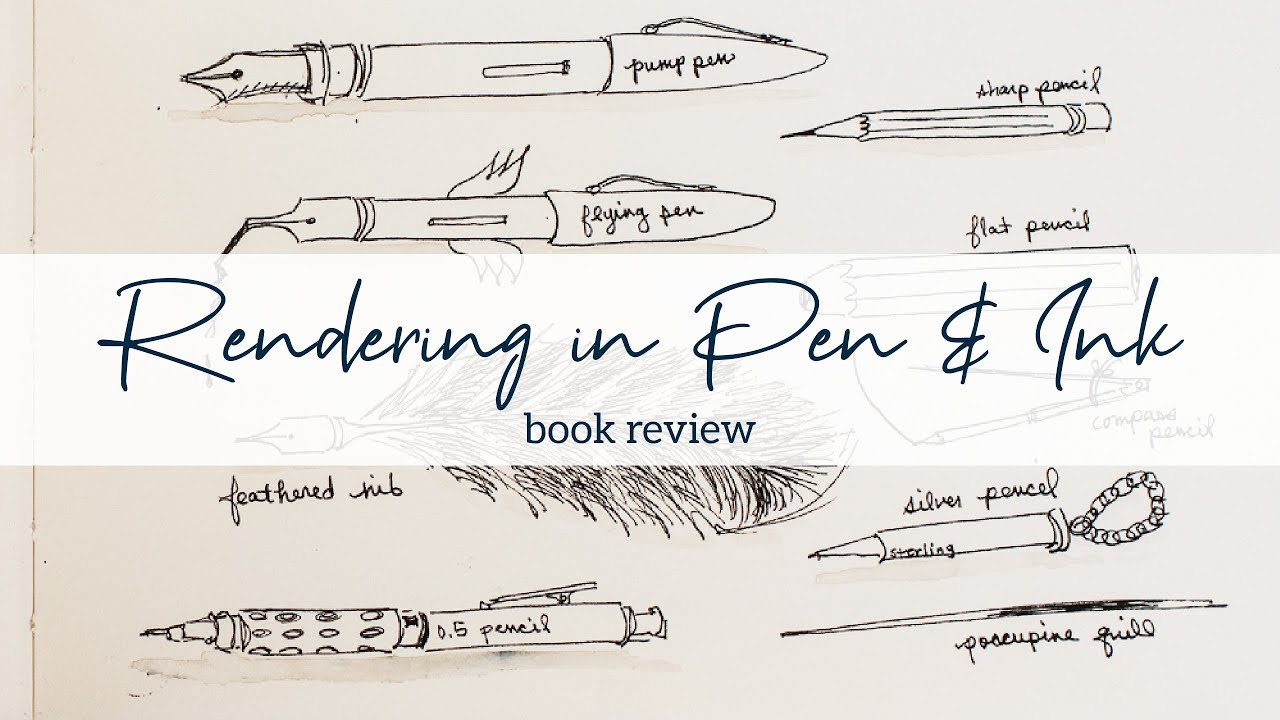 Rendering in Pen & Ink Book Review | Miss Mustard Seed