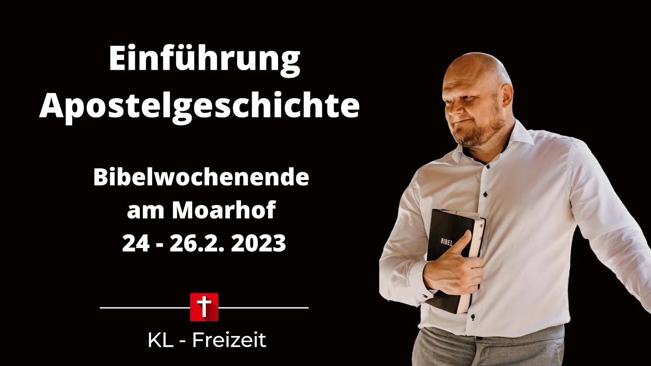 #01_Willy Zorn I Einführung Apostelgeschichte I Teil 1