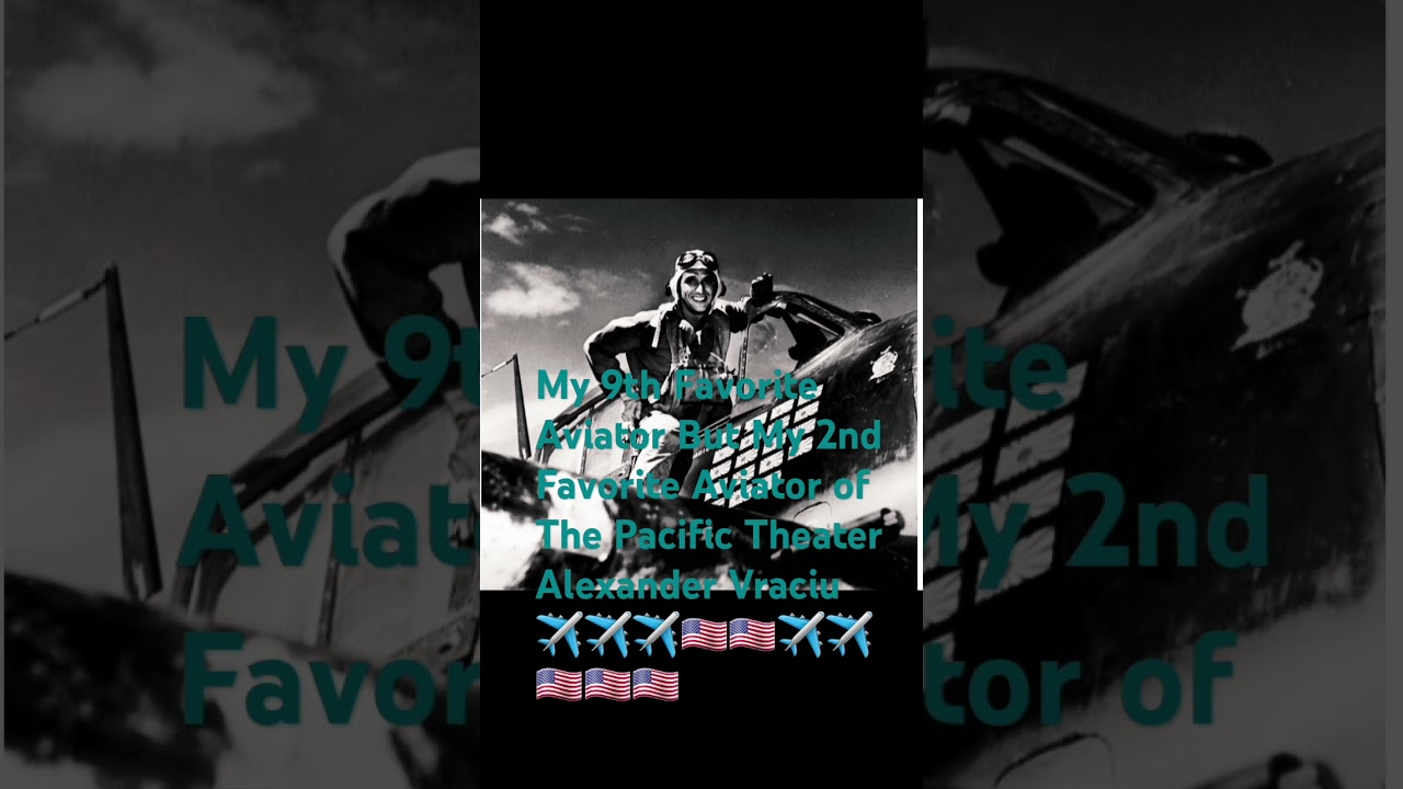 Commander Alexander Vraciu 🇺🇸✈️🇺🇸✈️✈️🇺🇸