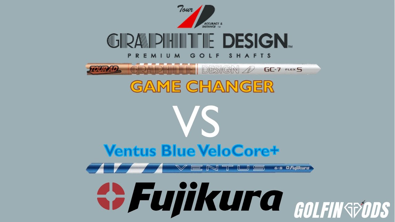 Graphite Design Game Changer vs Fujikura Ventus Blue VeloCore+