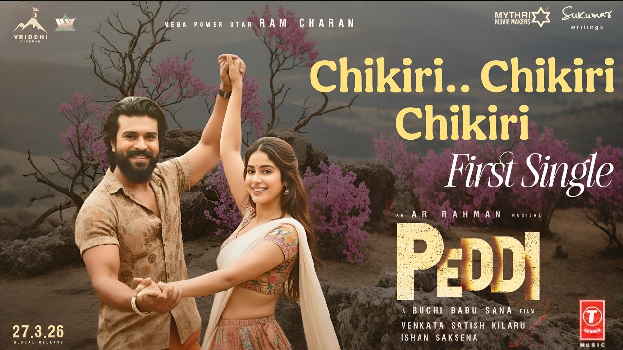 #Chikiri Chikiri - #Peddi Movie #FirstSingle |  Ram Charan | Janhvi Kapoor | Buchi Babu | AR Rahman