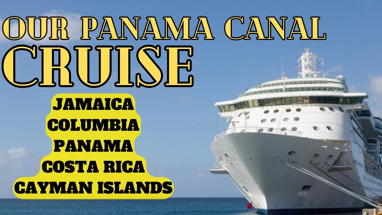 10-Day Panama Canal Cruise On The Caribbean Princess!