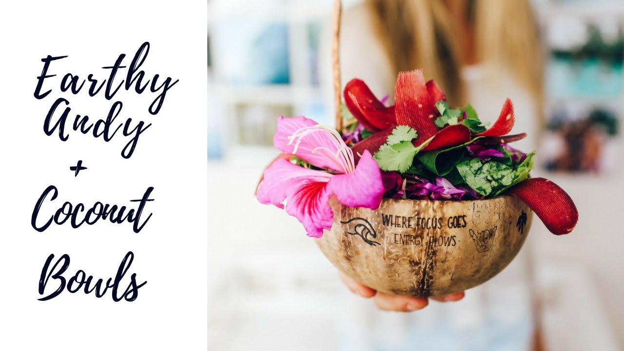 Earthyandy  + Coconut Bowls Using Coconut Bowls!
