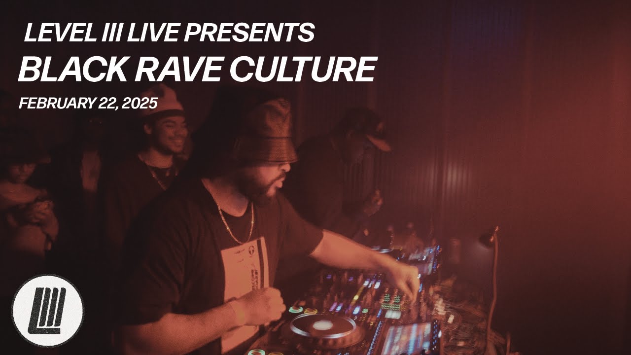 BLACK RAVE CULTURE | LEVEL III LIVE FROM CARPARK BROOKLYN