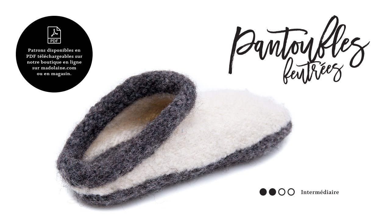 Tutoriel tricot: Pantoufles feutr&eacute;es