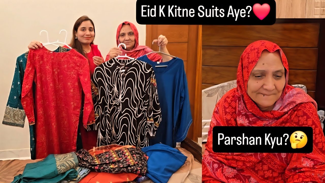 MashaAllah Eid K Suits Kha Se Aye?❤️Kitne Suits?Kya Chupa K Rkha Tha?😱Ammi Kyu Parshan Hovi?🤔    