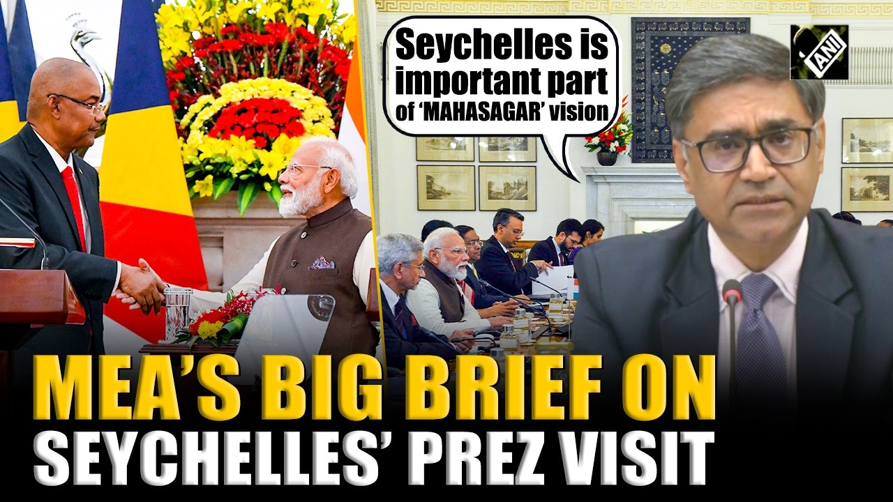 ‘Seychelles is crucial for India’s MAHASAGAR vision’: MEA on Prez Patrick Herminie’s India visit